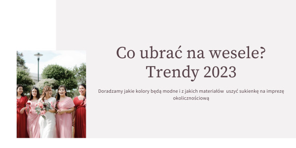 What to wear for a wedding? Trends 2023